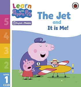 Learn with Peppa Phonics Level 1 Book 6 ¿ The Jet and It is Me! (Phonics Reader)