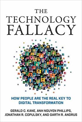 The Technology Fallacy