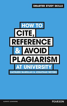 How to Cite, Reference & Avoid Plagiarism at University