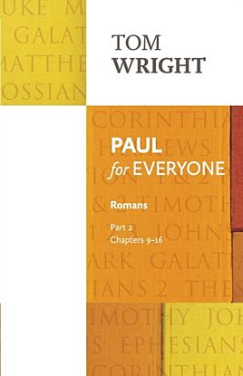 Paul for Everyone: Romans Part 2