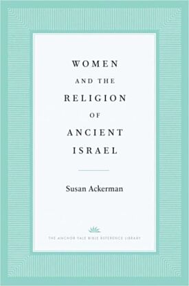 Women and the Religion of Ancient Israel