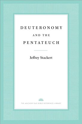 Deuteronomy and the Pentateuch