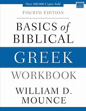 Basics of Biblical Greek Workbook