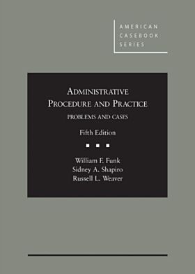 Administrative Procedure and Practice