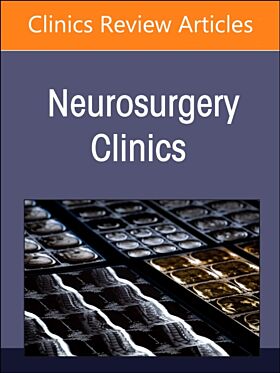 Chiari I Malformation, An Issue of Neurosurgery Clinics of North America