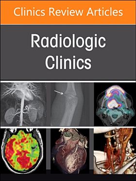 Imaging of the Lower Limb, An Issue of Radiologic Clinics of North America