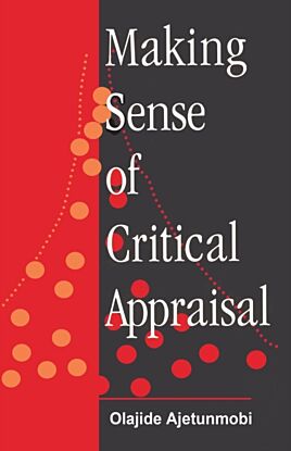 Making Sense of Critical Appraisal