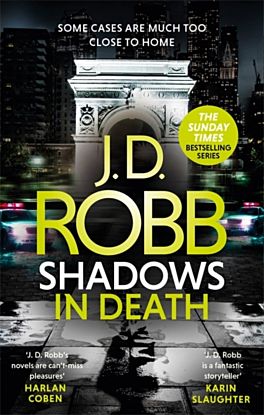 Shadows in Death: An Eve Dallas thriller (Book 51)