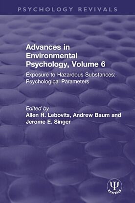 Advances in Environmental Psychology, Volume 6