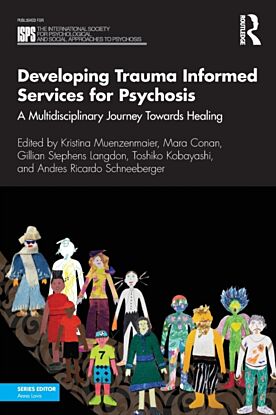 Developing Trauma Informed Services for Psychosis