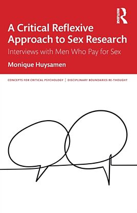 A Critical Reflexive Approach to Sex Research