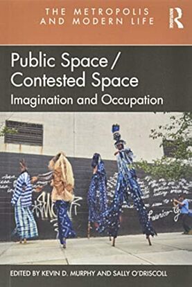 Public Space/Contested Space