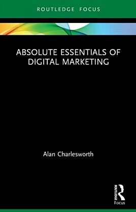 Absolute Essentials of Digital Marketing