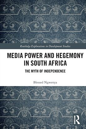 Media Power and Hegemony in South Africa