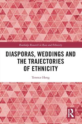 Diasporas, Weddings and the Trajectories of Ethnicity