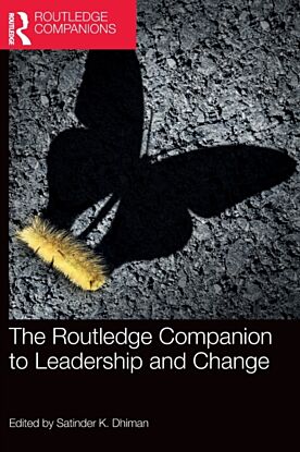 The Routledge Companion to Leadership and Change