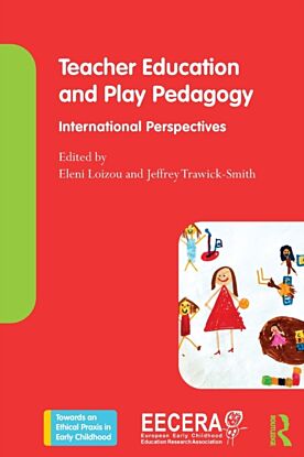 Teacher Education and Play Pedagogy