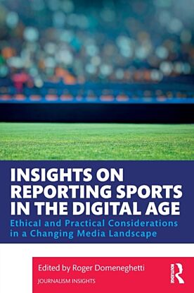 Insights on Reporting Sports in the Digital Age