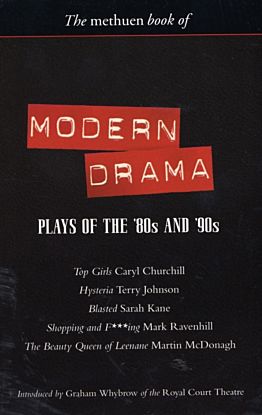 Modern Drama: Plays of the '80s and '90s