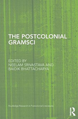 The Postcolonial Gramsci