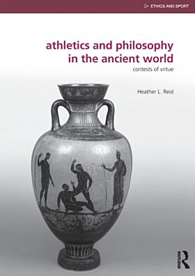 Athletics and Philosophy in the Ancient World