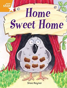 Rigby Star Independent Orange Reader 3: Home Sweet Home