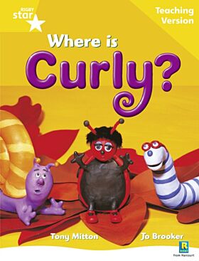 Rigby Star Guided Reading Yellow Level: Where is Curly? Teaching Version