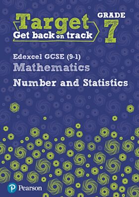 Target Grade 7 Edexcel GCSE (9-1) Mathematics Number and Statistics Workbook