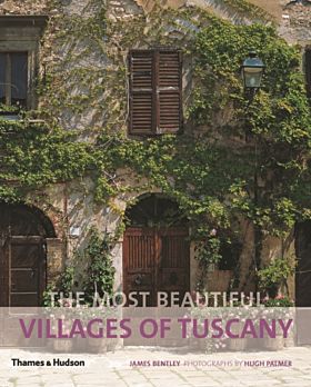 The Most Beautiful Villages of Tuscany