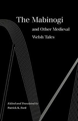 The Mabinogi and Other Medieval Welsh Tales