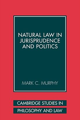 Natural Law in Jurisprudence and Politics