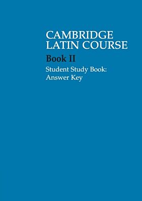 Cambridge Latin Course 2 Student Study Book Answer Key