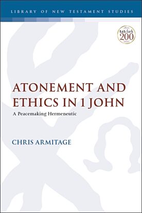 Atonement and Ethics in 1 John