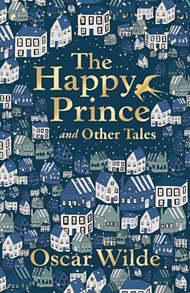 The Happy Prince and Other Tales