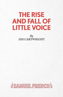 The Rise and Fall of Little Voice