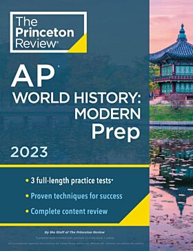 Princeton Review AP World History: Modern Prep, 2023