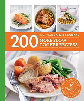 Hamlyn All Colour Cookery: 200 More Slow Cooker Recipes