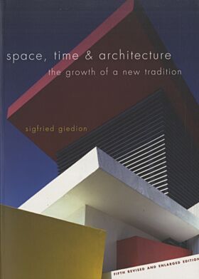 Space, Time and Architecture