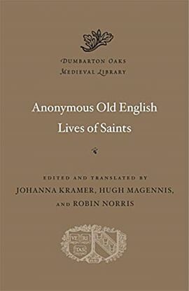 Anonymous Old English Lives of Saints