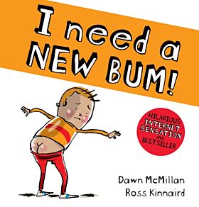 I Need a New Bum (board book)