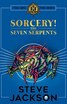 Fighting Fantasy: Sorcery 3: The Seven Serpents