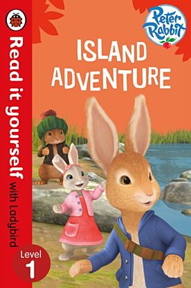 Peter Rabbit: Island Adventure - Read it yourself with Ladybird