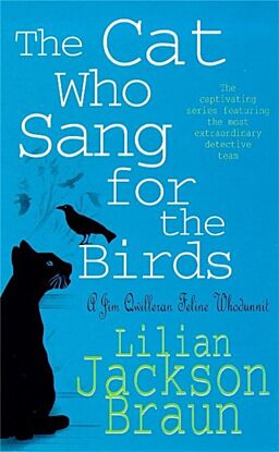 The Cat Who Sang for the Birds (The Cat Who¿ Mysteries, Book 20)