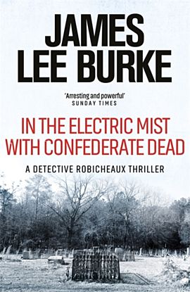 In the Electric Mist With Confederate Dead