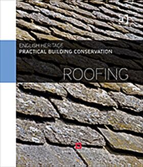 Practical Building Conservation: Roofing