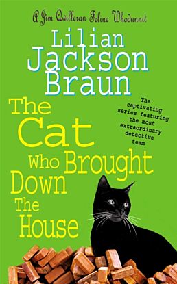 The Cat Who Brought Down The House (The Cat Who¿ Mysteries, Book 25)