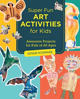 Super Fun Art Activities for Kids