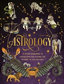 Astrology: A Guided Workbook