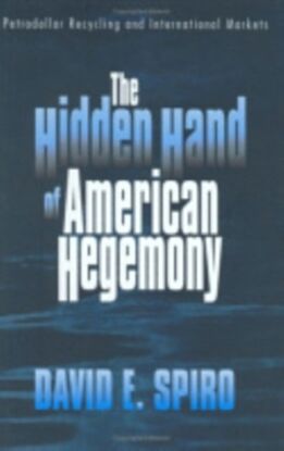 The Hidden Hand of American Hegemony