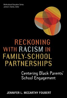 Reckoning With Racism in Family¿School Partnerships